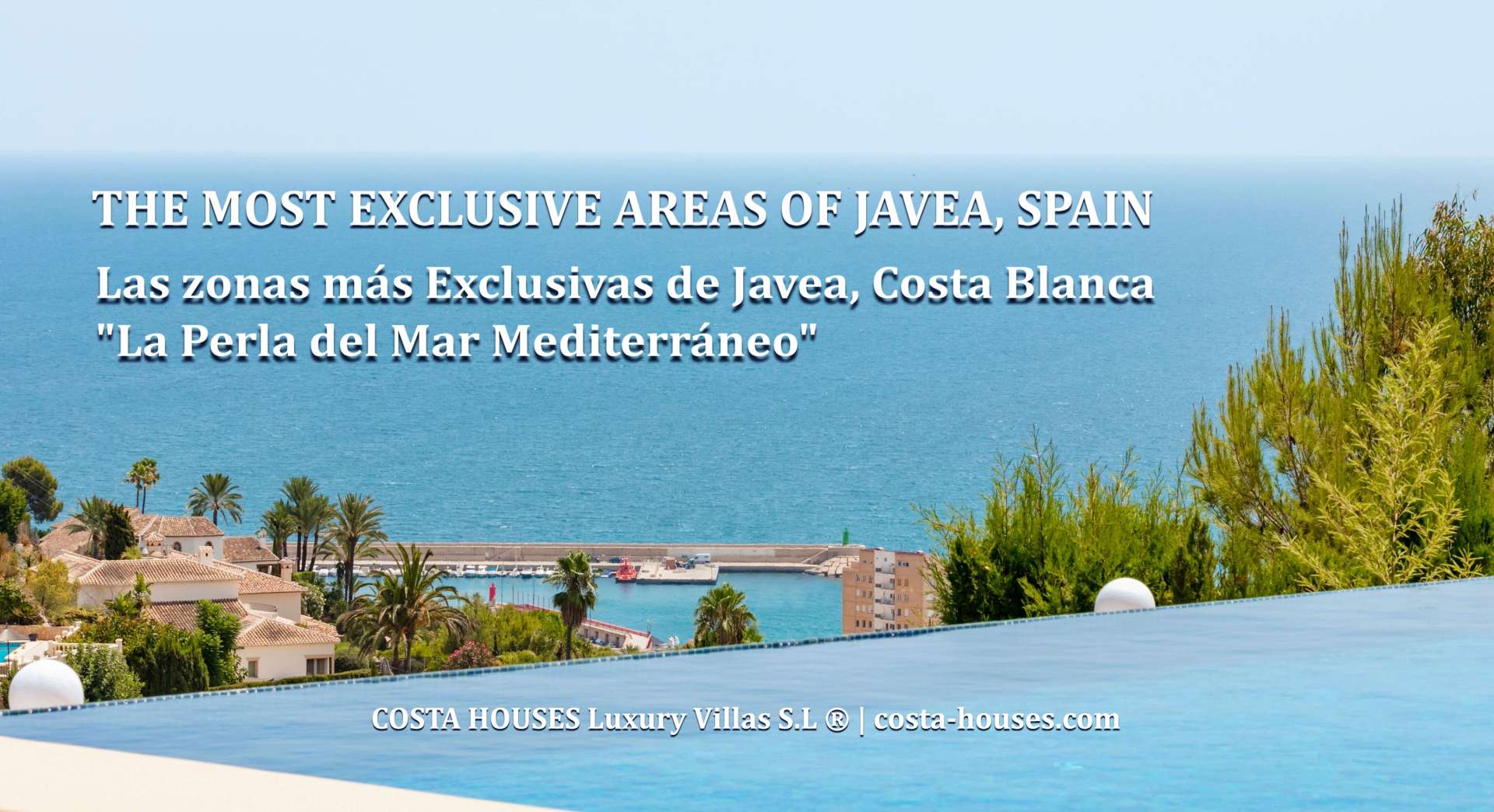 ❶ INMOBILIARIA EXPERTA | Mega Villas de Lujo frente al Mar, Javea & Costa Blanca España |